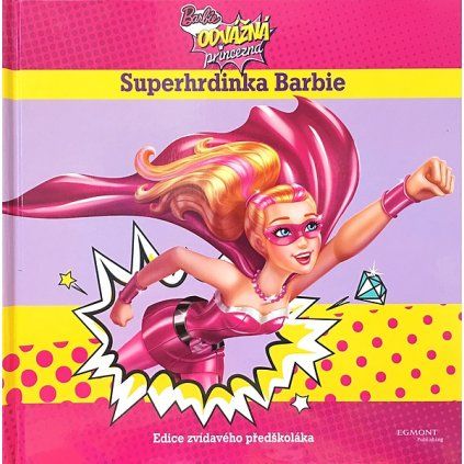 Barbie Odvážná princezna Superhrdinka